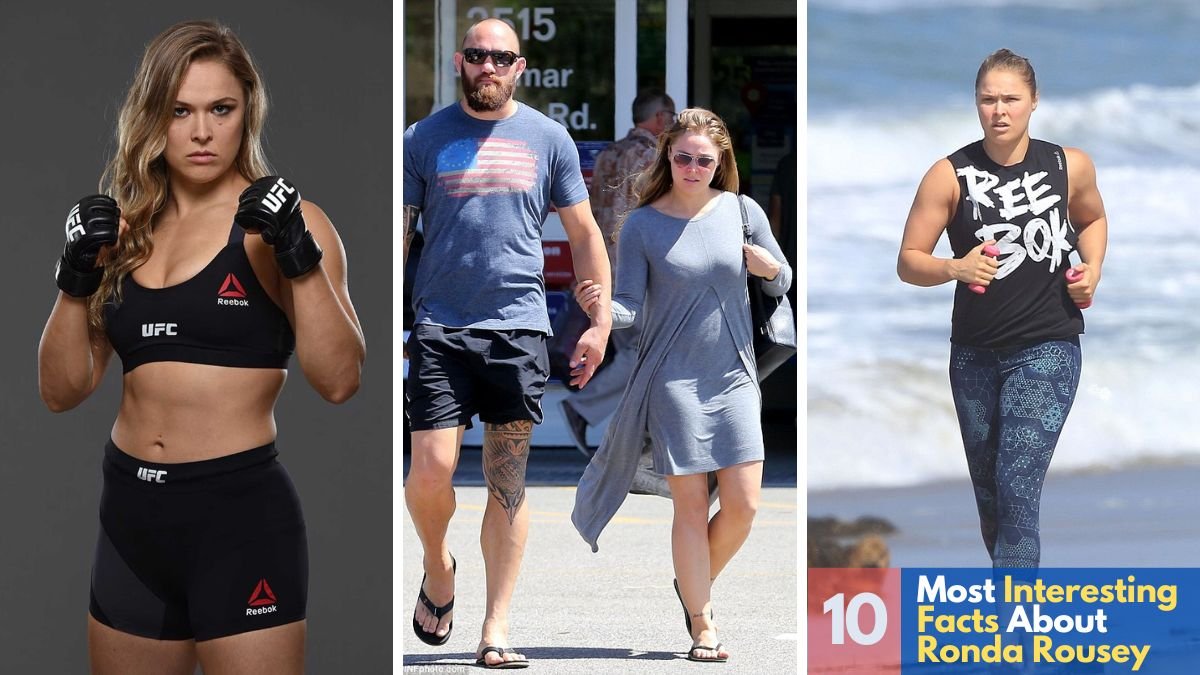 The 10 Interesting Facts About Ronda Rousey